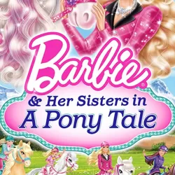 Barbie and her Sisters in A Pony Tale