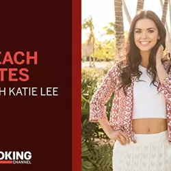 Beach Bites with Katie Lee