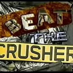 Beat the Crusher