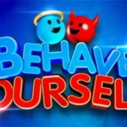 Behave Yourself!