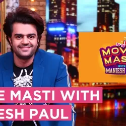 Best Of Movie Masti With Maniesh Paul