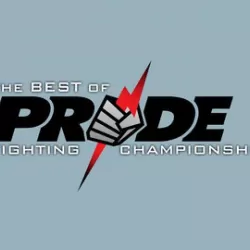Best of PRIDE Fighting Championships