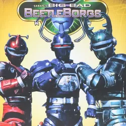 Big Bad Beetleborgs