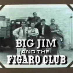 Big Jim And The Figaro Club