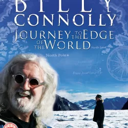 Billy Connolly: Journey to the Edge of the World