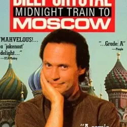 Billy Crystal: Midnight Train To Moscow