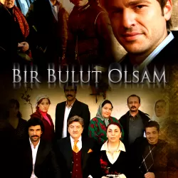 Bir Bulut Olsam