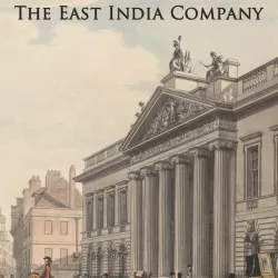 Birth Of An Empire: The East India Company