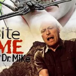 Bite Me with Dr. Mike