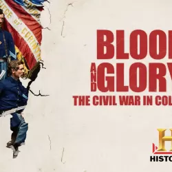 Blood and Glory: The Civil War in Color