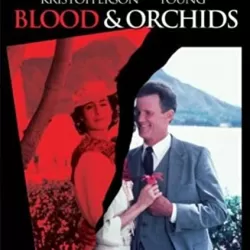 Blood & Orchids