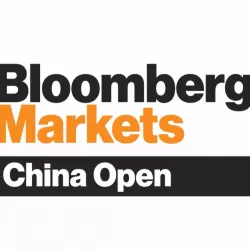 Bloomberg Markets: China Open