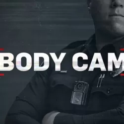Body Cam: Close Encounters