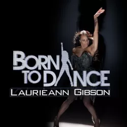 Born to Dance: Laurieann Gibson