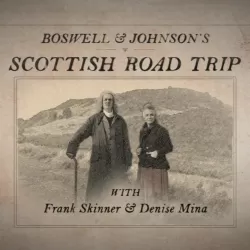 Boswell & Johnson's Scottish Road Trip