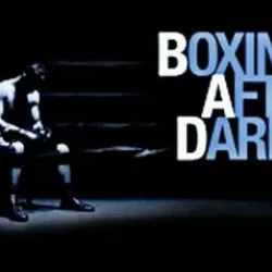 Boxing After Dark