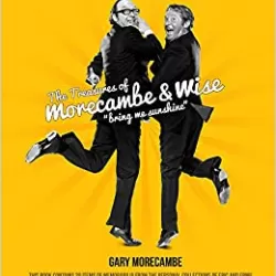 Bring Me Morecambe & Wise