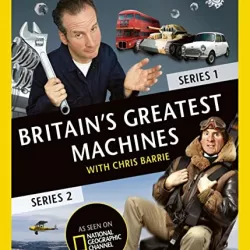 Britain's Greatest Machines with Chris Barrie