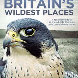 Britain's Wildest Places