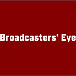 Broadcaster's Eye
