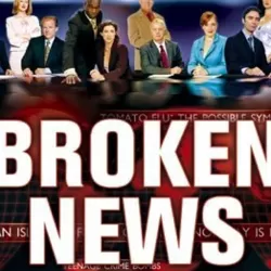 Broken News