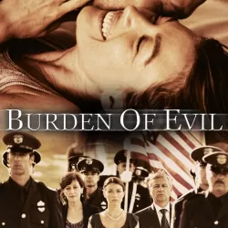 Burden of Evil