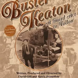 Buster Keaton: A Hard Act to Follow