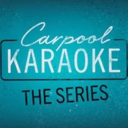 Carpool Karaoke: The Series