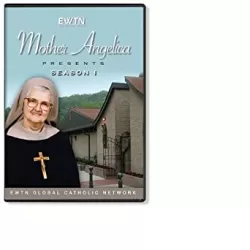 Catholic Classics: Mother Angelica Presents