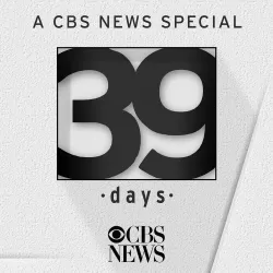 CBS News Special: 39 Days