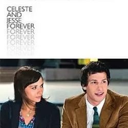 Celeste & Jesse Forever