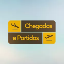 Chegadas e Partidas