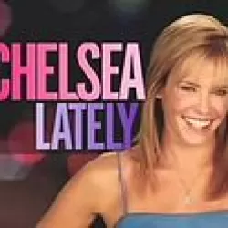 Chelsea Lately