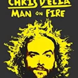 Chris D'Elia: Man on Fire