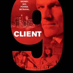 Client 9: The Rise and Fall of Eliot Spitzer