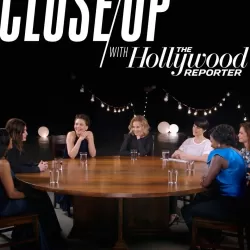 Close Up With The Hollywood Reporter