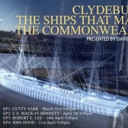 Clydebuilt: The Ships That Made The Commonwealth