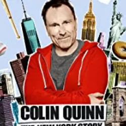 Colin Quinn: The New York Story