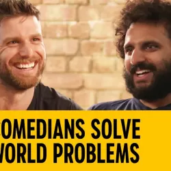 Comedians Solve World Problems