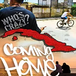 Coming Home: Cuba