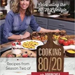Cooking 80/20 With Robin Shea