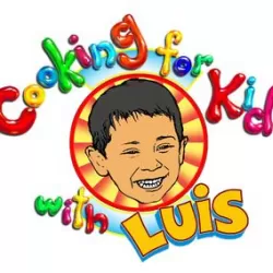 Cooking for Kids with Luis