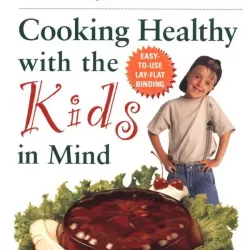 Cooking Healthy With the Family in Mind