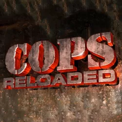 Cops Reloaded