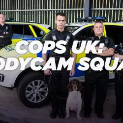 Cops UK: Bodycam Squad
