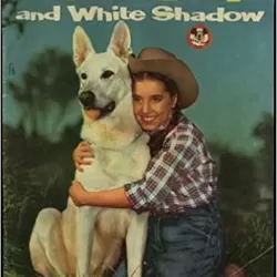 Corky and White Shadow