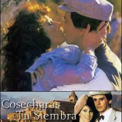Cosecharás tu siembra