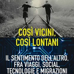 Cosi Lontani Cosi Vicini