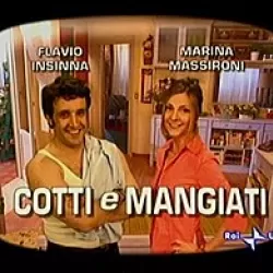 Cotti e mangiati