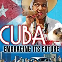 Cuba, Embracing Its Future